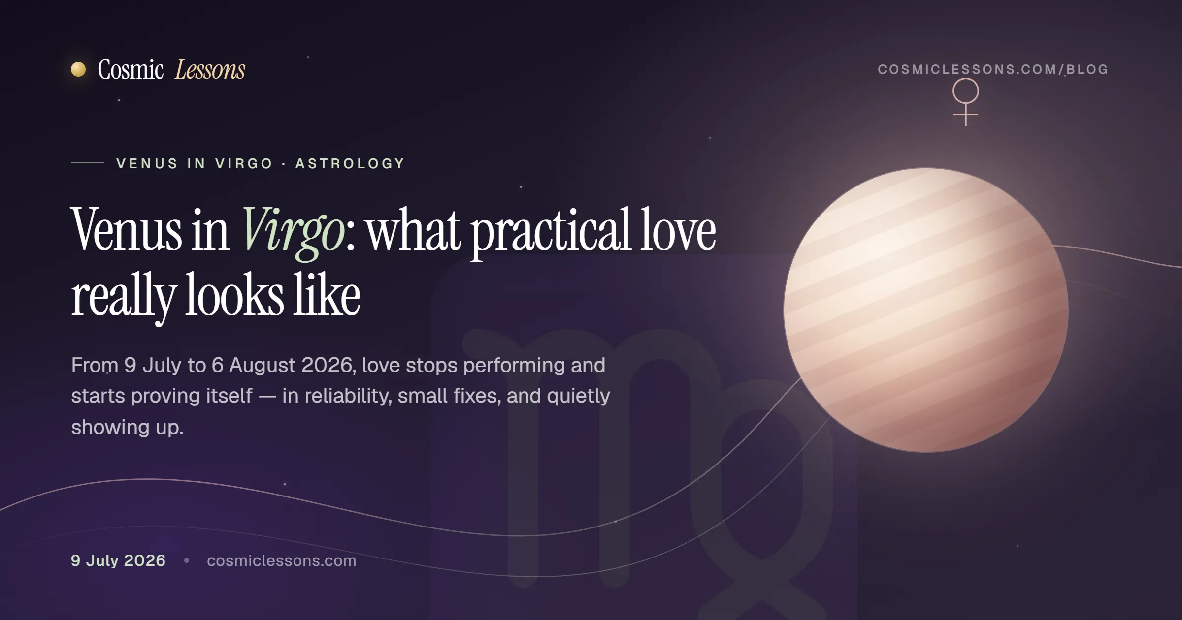 Venus in Virgo 2026 ~ what practical love really looks like